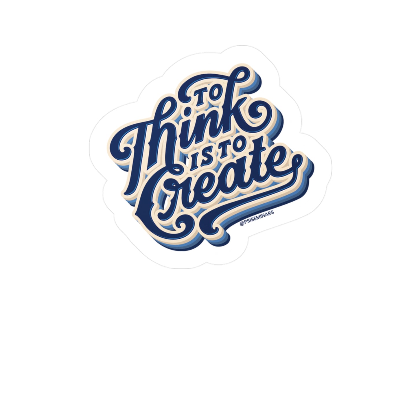 To Think is to Create Sticker - Blue